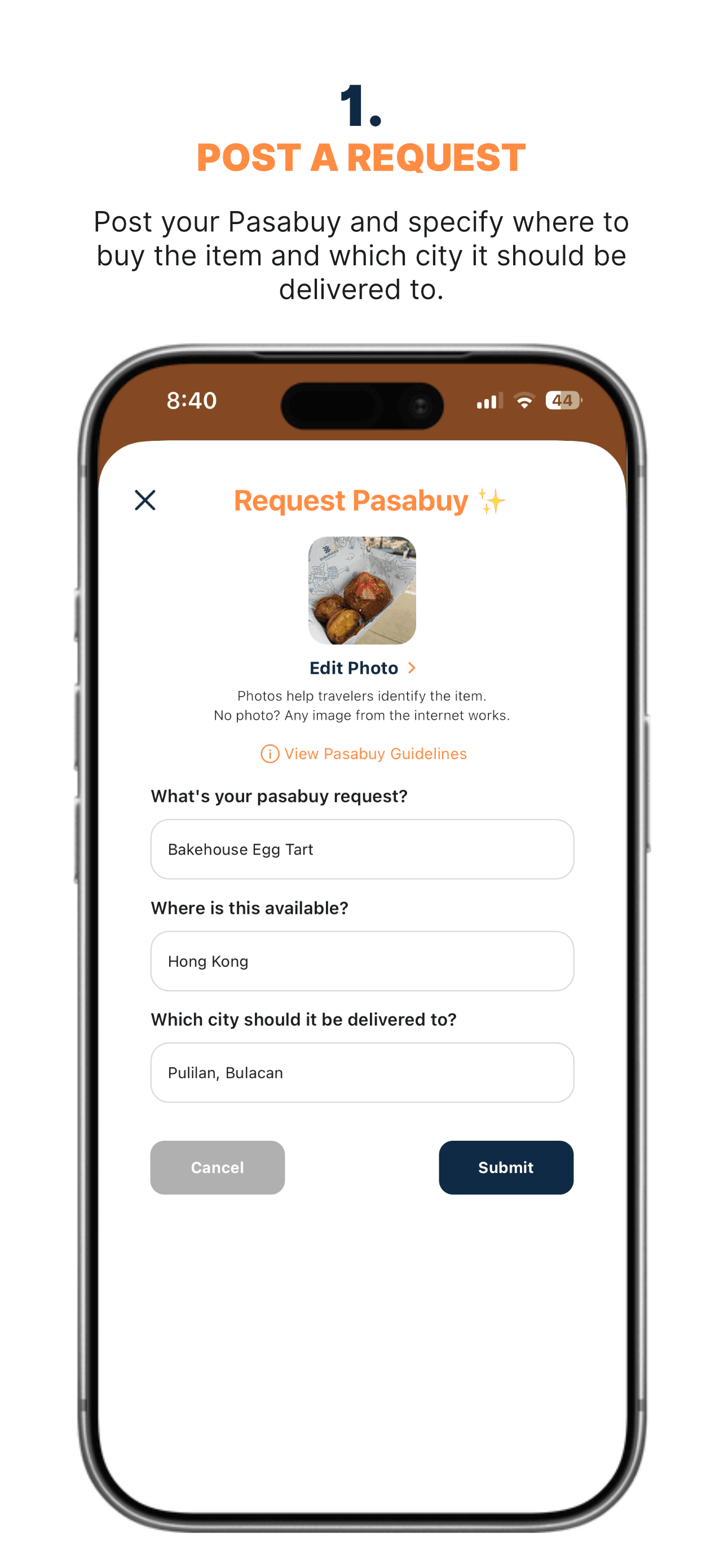Step 1. Post your Pasabuy and specify where to buy the item and which city it should be delivered to.
