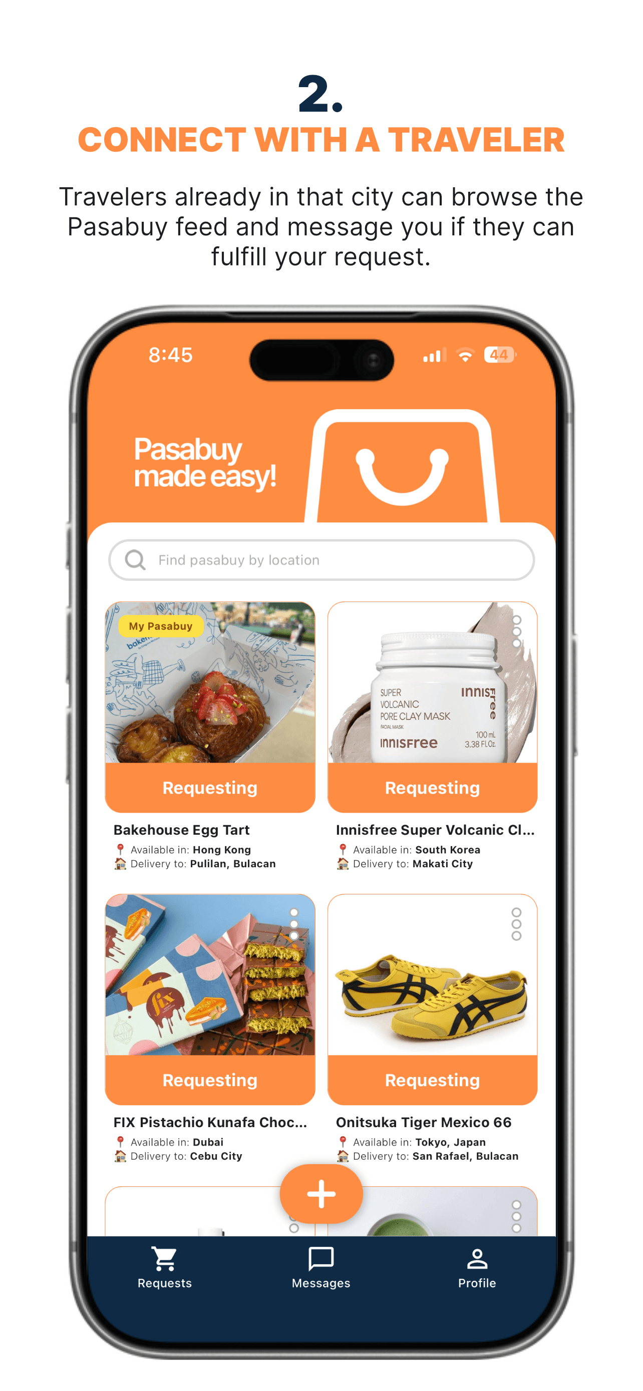Step 2. Travelers already in that city can browse the Pasabuy feed and message you if they can fulfill your request.